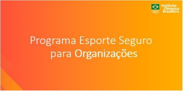 COB amplia Programa Esporte Seguro para envolver organizações e comunidade esportiva do país